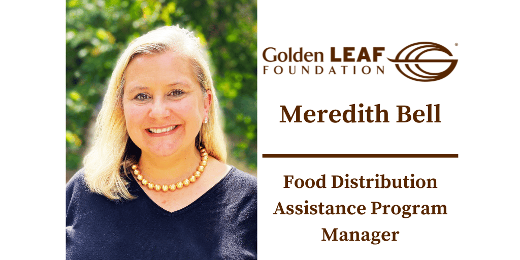 Golden LEAF welcomes Food Distribution Assistance Program Manager